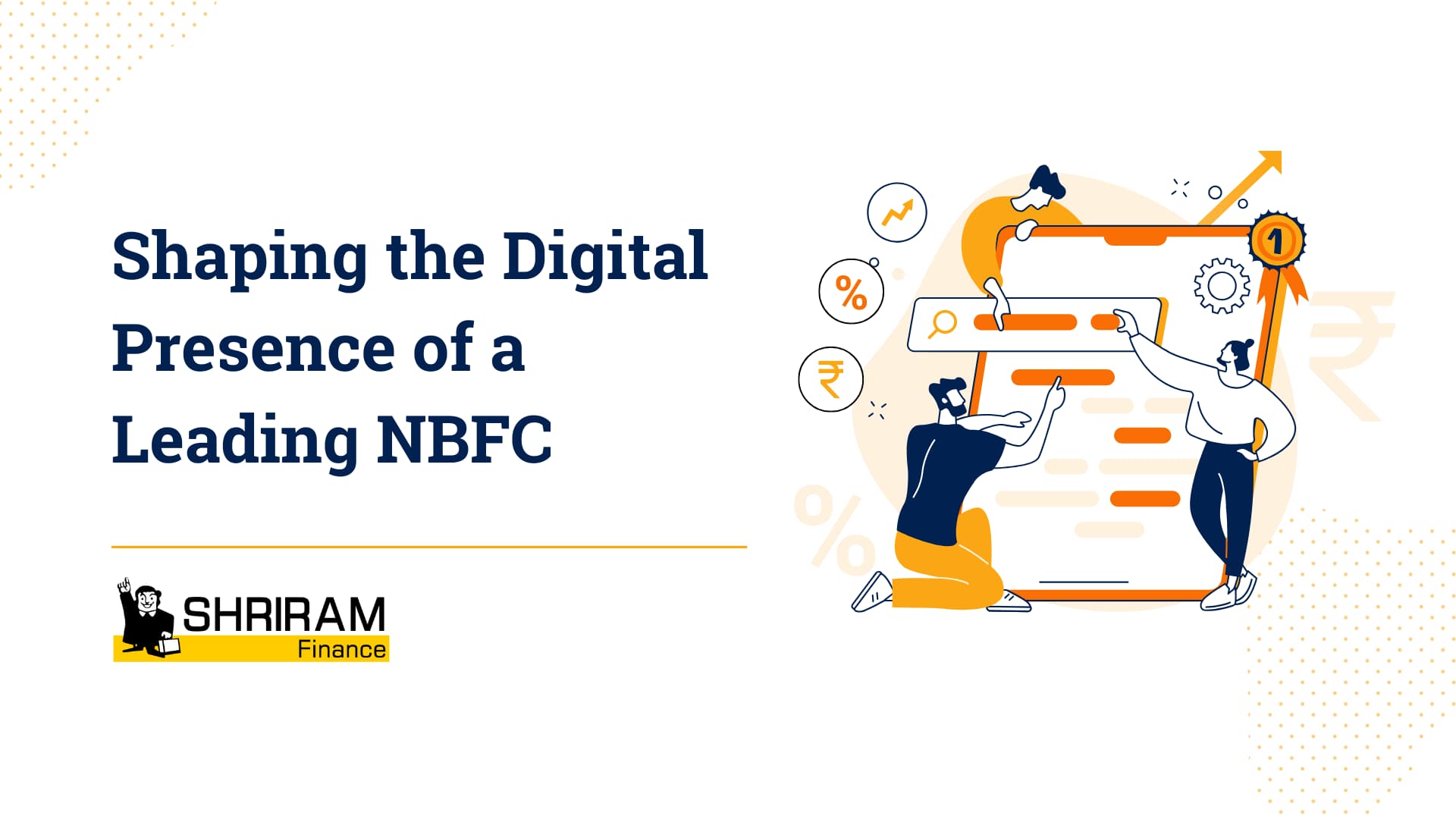 Expertise Unleashed: Defining Digital Success for a Leading NBFCÂ