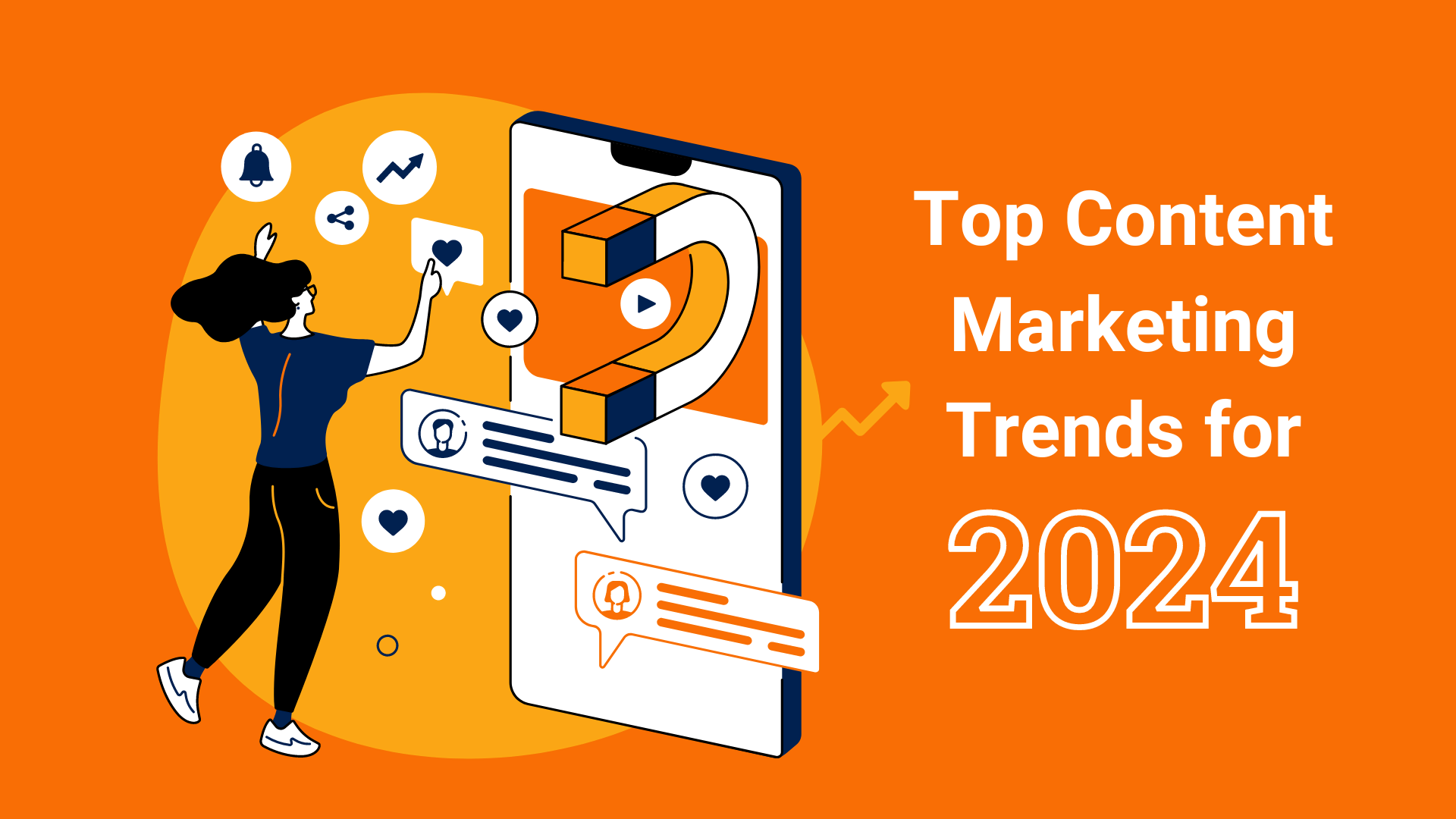 Future-Proof Your Strategy: Content Marketing Trends 2024 Revealed